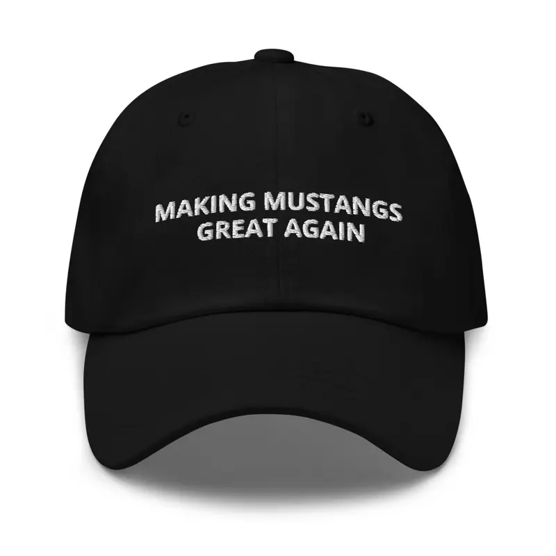 MAKINGMUSTANGSGREATAGAIN HATS 